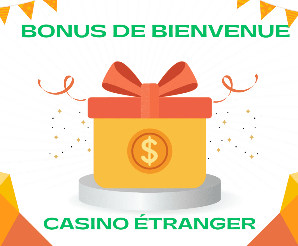 bonus de bienvenue casino etranger